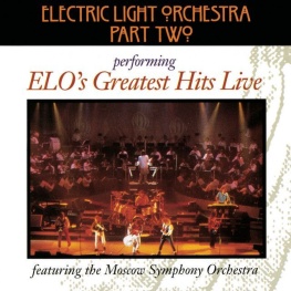 Performing ELO's Greatest Hits Live
